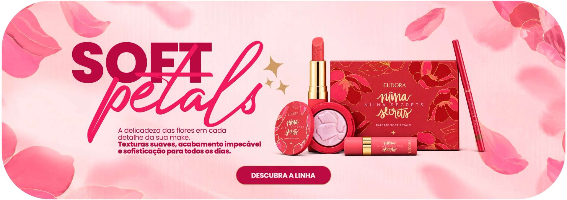 busca?busca=Niina%20Secrets%20Soft%20Petals